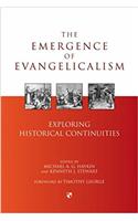 The Emergence of evangelicalism