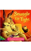 Snuggle Up Tight