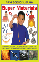 First Science Library: Super Materials