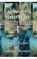 Evaluating Sure Start: Interprofessionalism and Parental Involvement in Local Programmes