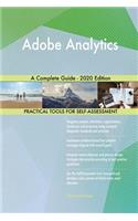 Adobe Analytics A Complete Guide - 2020 Edition