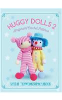 Huggy Dolls 2: Amigurumi Crochet Patterns