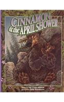 Cinnamon & the April Shower