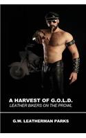 Harvest of G.O.L.D.