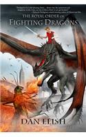 The Royal Order of Fighting Dragons