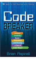 Code Breaker: Increase Creativity, Remix Assessment, and Develop a Class of Coder Ninjas!