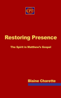 Restoring Presence