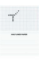 Half Graph Paper Half Lined Paper