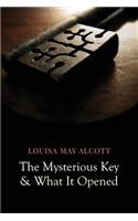 The Mysterious Key and What It Opened