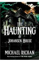Haunting of Johansen House