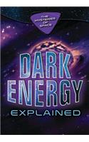 Dark Energy Explained