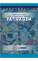 Caderno de notas para o Preparador Físico de Patinagem