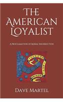 The American Loyalist