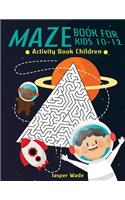 Maze Book For Kids 10-12