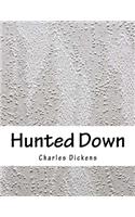 Hunted Down