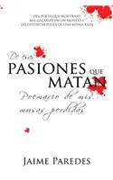 De Esas Pasiones Que Matan