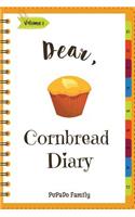 Dear, Cornbread Diary