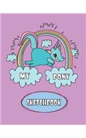 My pony sketchbook: Unicorn On The Purple Cover and Blank Pages, Extra large (8.5 x 11) inches, 110 pages, White paper, Sketch, Draw and Paint(2 My Pony Sketchbook Pink)