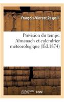 Prévision Du Temps. Almanach Et Calendrier Météorologique 1874