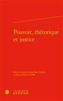 Pouvoir, Rhetorique Et Justice