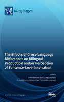 Effects of Cross-Language Differences on Bilingual Production and/or Perception of Sentence-Level Intonation