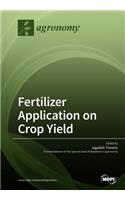 Fertilizer Application on Crop Yield