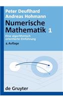 Numerische Mathematik, [band] 1, Eine Algorithmisch Orientierte Einführung