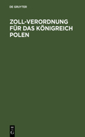 Zoll-Verordnung für das Königreich Polen