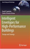 Intelligent Envelopes for High-Performance Buildings