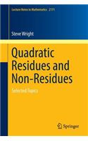 Quadratic Residues and Non-Residues: Selected Topics