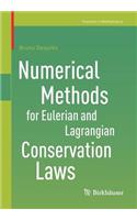 Numerical Methods for Eulerian and Lagrangian Conservation Laws