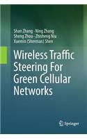 Wireless Traffic Steering for Green Cellular Networks