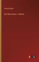 Karl Wenceslaus v. Rotteck