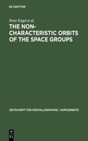 Non-Characteristic Orbits of the Space Groups
