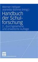 Handbuch Der Schulforschung