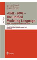 UML 2002 - The Unified Modeling Language: Model Engineering, Concepts, and Tools