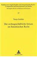 Der rechtsgeschaeftliche Irrtum im franzoesischen Recht