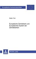 Europaeische Zentralbank Und Europaeisches System Der Zentralbanken