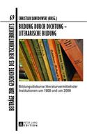 Bildung durch Dichtung - Literarische Bildung