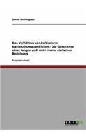 Verhältnis von türkischem Nationalismus und Islam - Die Geschichte einer langen und nicht immer einfachen Beziehung