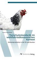 Tierschutzstandards Im Wohlfahrtsokonomischen Kontext