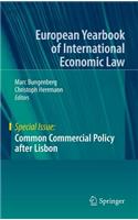 Common Commercial Policy after Lisbon