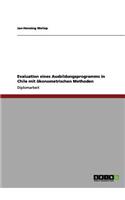 Evaluation eines Ausbildungsprogramms in Chile mit ökonometrischen Methoden