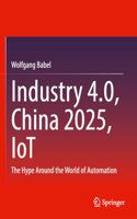 Industry 4.0, China 2025, Iot