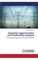 Customer Segmentation and Profitability Analysis