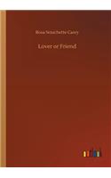 Lover or Friend