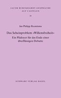 Das Scheinproblem 'willensfreiheit'