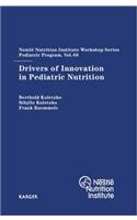 Drivers of Innovation in Pediatric Nutrition