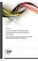 La Formation Initiale d'Un Enseignant Au Préscolaire-Primaire: (Omn.Pres.Franc.)