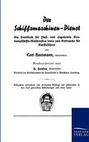 Der Schiffsmaschinen-Dienst